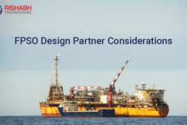 Considerations For Selecting FPSO Design Partner